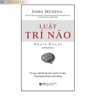 Book: Brain Rules - Brain Law - 12 maximum Rules of Brain power applied in life (John Medina)