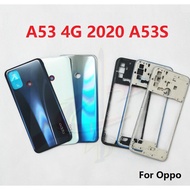 Back cover Housing for OPPO A53 A53S 2020 4G middle frame