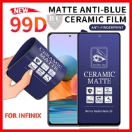 CERAMIC MATTE ANTI BLUE FOR INFINIX GT 10 PRO ZERO 20 ZERO 8 ZERO 5G ZERO X PRO