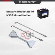 CS Car Battery Bracket NS40 N60 Mount Stand Holder Pemegang Bateri Ready stock (1set)