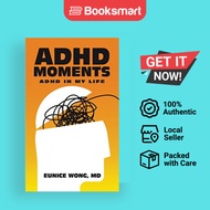 Adhd Moments: Adhd in My Life | Wong MD, Eunice | Hardback | English Edition  | 9781543763942