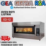 GETRA ED 12 ED-12 Oven Roti Listrik 1 Deck 2 Tray Electric Baking Oven