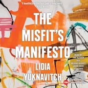 The Misfit's Manifesto Lidia Yuknavitch