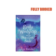Emily Windsnap and the Ship of Lost Souls: Emily Windsnap, Book 6 (Paperback) by Liz Kessler