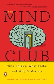 The Mind Club Daniel M. Wegner