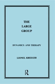 The Large Group Lionel Kreeger
