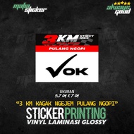 STICKER/STICKER PRINT 3 KM WHEN IT'S GO HOME, COFFEE, OK