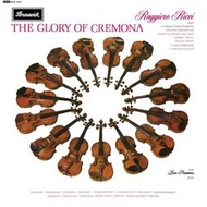 【古典樂黑膠再到貨】克雷莫納的榮耀 - 黎奇 小提琴 / The Glory of Cremona (180g LP)