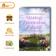 PALIATIVE CARE STRATEGY BOOK IN ICU - Collaboration & Fouris of Health Personnel - Nursing & Medical