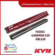 LAGENDA 110 115Z FUEL INJECTION FORK INNER TUBE SRL110 SRLZ SRL115 NEW KYB - FS1011 [100% ORIGINAL K