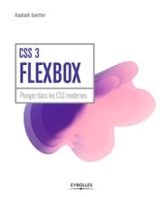 CSS 3 Flexbox Raphaël Goetter