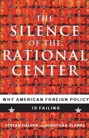 The Silence of the Rational Center Stefan Halper