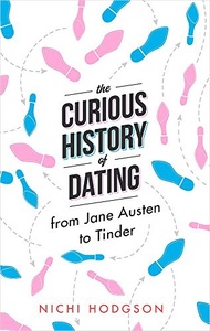 The Curious History of Dating: From Jane Austen to Tinder