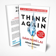 Book > Think Again - Dare to Think Again (Adam Grant) (First News)