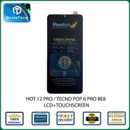 LCD FOR infinix hot 12 PRO X668 - TECNO POP 6 PRO BE8 - MEETOO ORIGINAL