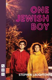 One Jewish Boy (NHB Modern Plays) Stephen Laughton