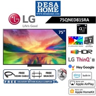 F.O.C SHIPPING WITHIN KL &amp; GIFTS LG 75QNED81SRA 75 INCH 4K SMART QNED TV WITH AI THINQ