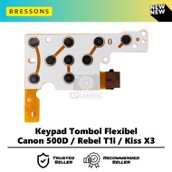 TOMBOL Canon 500D Rebel T1i Kiss X3 Camera Flexible Button Keypad