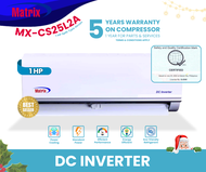 Matrix Aircon Shop PH - Mx-CS25L2A Matrix 1HP Inverter Split Type Aircon (Unit Only) - Home Applianc