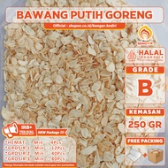 WHITE-B [250 Gr] Fried Garlic / Bawang Goreng, Grade B, Refill Crispy Garlic Fried Garlic Crispy