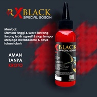 RX BLACK SPECIAL BURUNG SOGON - NEKTAR KHUSUS SOGON SOGOK OTONG HARIAN DAN LOMBA CEPAT GACOR