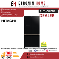 Hitachi 645L 4 Door French Bottom Freezer Deluxe Fridge R-WB700VMS2 - GBK