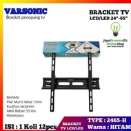 BRACKET TV BRACKET/ 24 - 65 Inch VARSONIC
