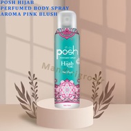 Perfumed Body Spray * Posh * Minyak Wangi Aroma Pink Blush * 150ml