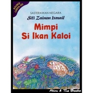 KOLEKSI CERITA SITI: MIMPI SI IKAN KALOI