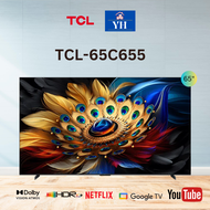 TCL 65C655 QLED HDR 10+ GOOGLE TV 65"