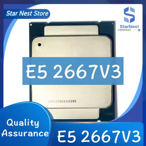 1PCS/Xeon E5 2667 V3 Processor 3.2Ghz Eight-Core Sixteen-Thread LGA 2011-3 CPU