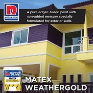 5L Nippon Paint Matex (WeatherGold ) Weather Gold Interior Exterior Wall Paint / Cat Dalam Luar Dind