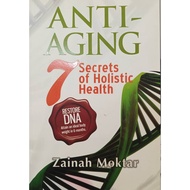 ANTI-AGING: 7 SECRET OF HOLISTIC HEALTH