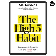 The High 5 Habit: Take Control of Your Life with One Simple Habit