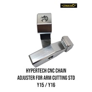HYPERTECH CNC Chain Adjuster For Arm STD Cutting Yamaha Y15/Y16