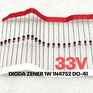 (10 PCS) DIODE ZENER 1W 1WATT 33V 33 V 1N4752A 1N 4752A IN4752A IN 4752A DO-41 ST