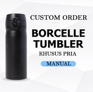 SN-OFF Tumbler Botol Cup Manual Pria Custom Order Tumbler Manual Pria Part A