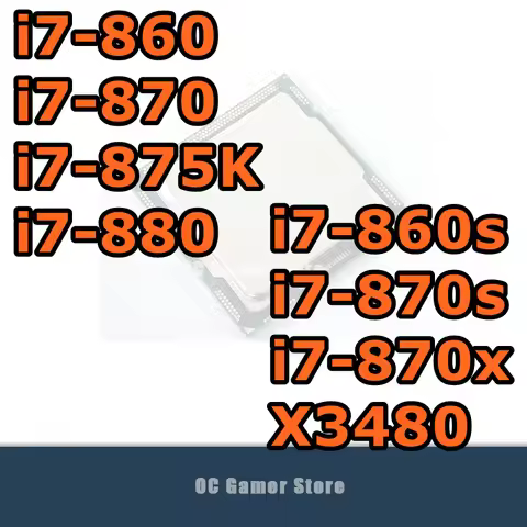 I7-860 I7-870 I7-875K I7-880 I7-860s I7-870s I7-870x X3480