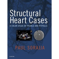 Structural Heart Cases: A Color Atlas of Pearls and Pitfalls ed 1/2019
