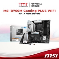 TMT MSI B760M Gaming PLUS WIFI DDR4 / DDR5 mATX Motherboard