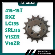 SPROCKET FRONT 415 15T RXZ LC135 LC4S LC5S SRL115 Y15 Y16 HEAVY DUTY SPOKET SPROKET DEPAN