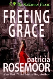 Freeing Grace Patricia Rosemoor