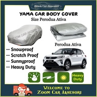 Perodua Ativa High Quality Yama Car Cover - Perodua Ativa Size