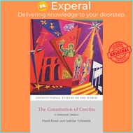 The Constitution of Czechia - A Contextual Analysis by Dr Ladislav Vyhnanek (UK edition, hardcover)
