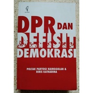 DPR and the Deficit of Democracy - Poltak Partogi Nainggolan