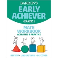Barron's Early Achiever: Grade 1 Math Workbook Activities & Practi by Barrons Educational Series (UK