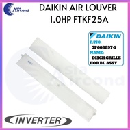 DAIKIN 1.0HP INVERTER AIR LOUVER 【 FTKF25A 】( 3P608897-1 )