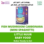 Little Nuur Fish Mushroom Makanan Bayi Bubur Ready To Eat Eatalian Express Baby food 100g Babyfood B