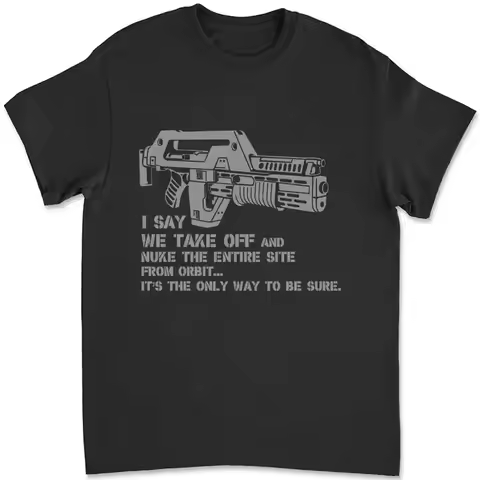 Aliens Nuke From Orbit M41A Pulse Rifle Film T-shirt LYI3