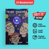 Tw-eat Together - Hardback - English - 9781739967000